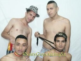 4NastyGuysAazingSx