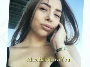 AliceBabyLoveYou