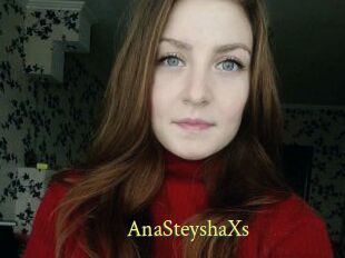 AnaSteyshaXs