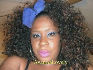 AyannaLovely