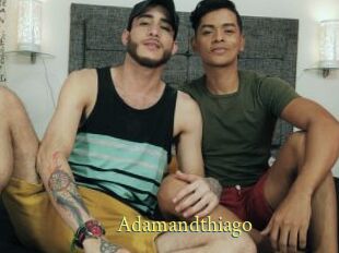 Adamandthiago