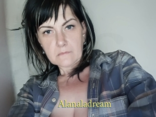 Alanaladream