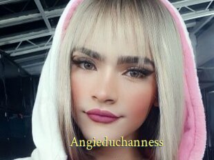 Angieduchanness