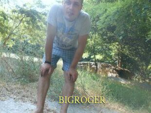 BIGROGER