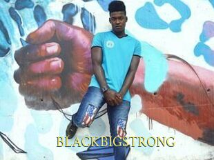 BLACKBIGSTRONG