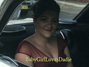 BabyGirlLovesDadie