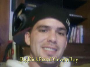 BigDickPizzaDileveryBoy