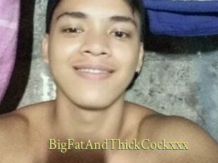 BigFatAndThickCockxxx