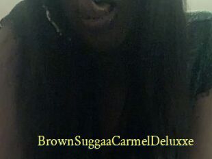 BrownSuggaaCarmelDeluxxe