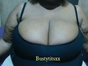 Bustytitsxx