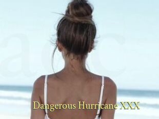 Dangerous_Hurricane_XXX