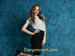 DangerouusGame