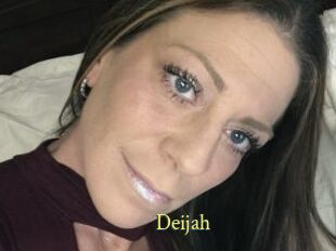 Deijah