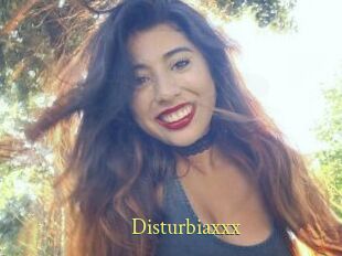 Disturbiaxxx