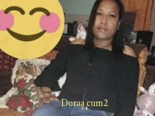 Doraa_cum2