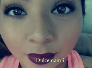 Dulcemamii