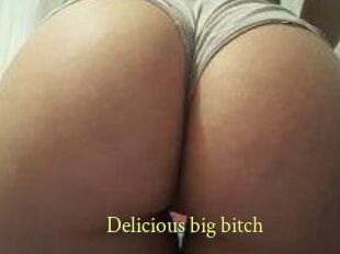 Delicious_big_bitch