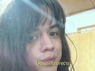 Denisetravecu