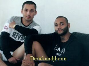 Derickandjhonn