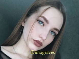 Dioragraves