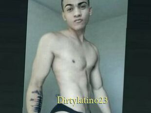 Dirtylatino23