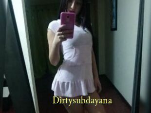 Dirtysubdayana