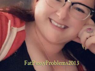 FatPussyProblems2013