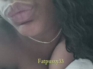 Fatpussy33