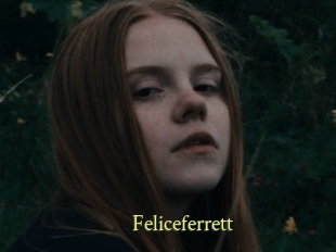 Feliceferrett