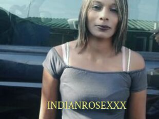 INDIANROSEXXX