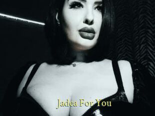 Jadea_For_You