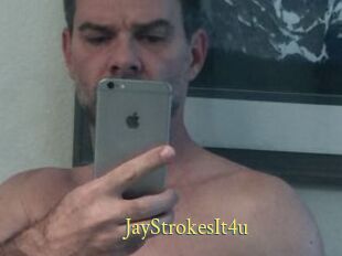 JayStrokesIt4u