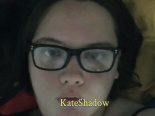 KateShadow