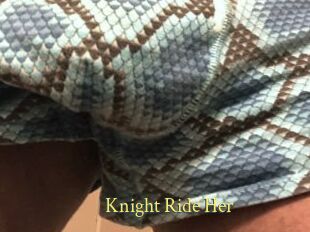 Knight_Ride_Her