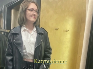 Katytenderme