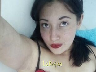 LaRojaa