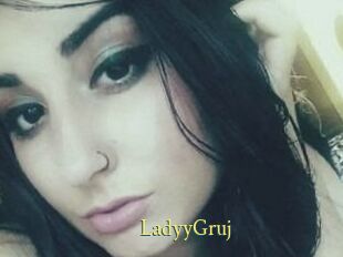 LadyyGruj