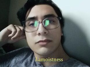 Lamoistness
