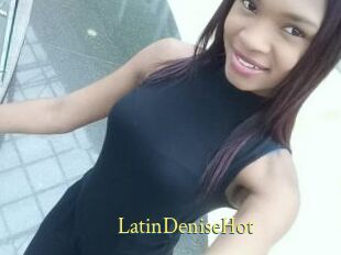 LatinDeniseHot