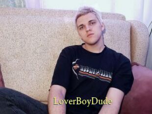 LoverBoyDude