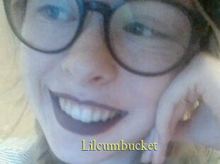 Lilcumbucket