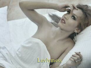 Luvlymess