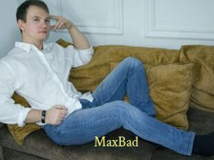 MaxBad