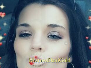 MistressDaniGold