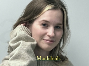 Maidabails