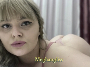 Meghangliss