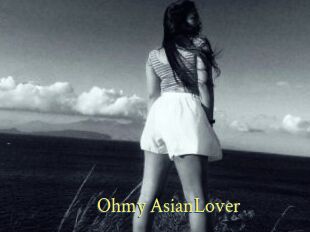 Ohmy_AsianLover