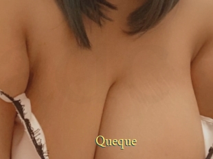 Queque