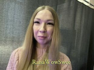 RaisaWowSwee