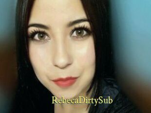 RebecaDirtySub